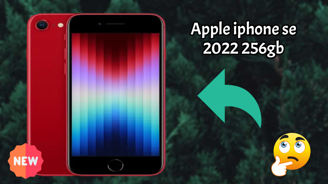 Apple IPhone SE 2022 256GB vs Samsung: Which Should You Choose?