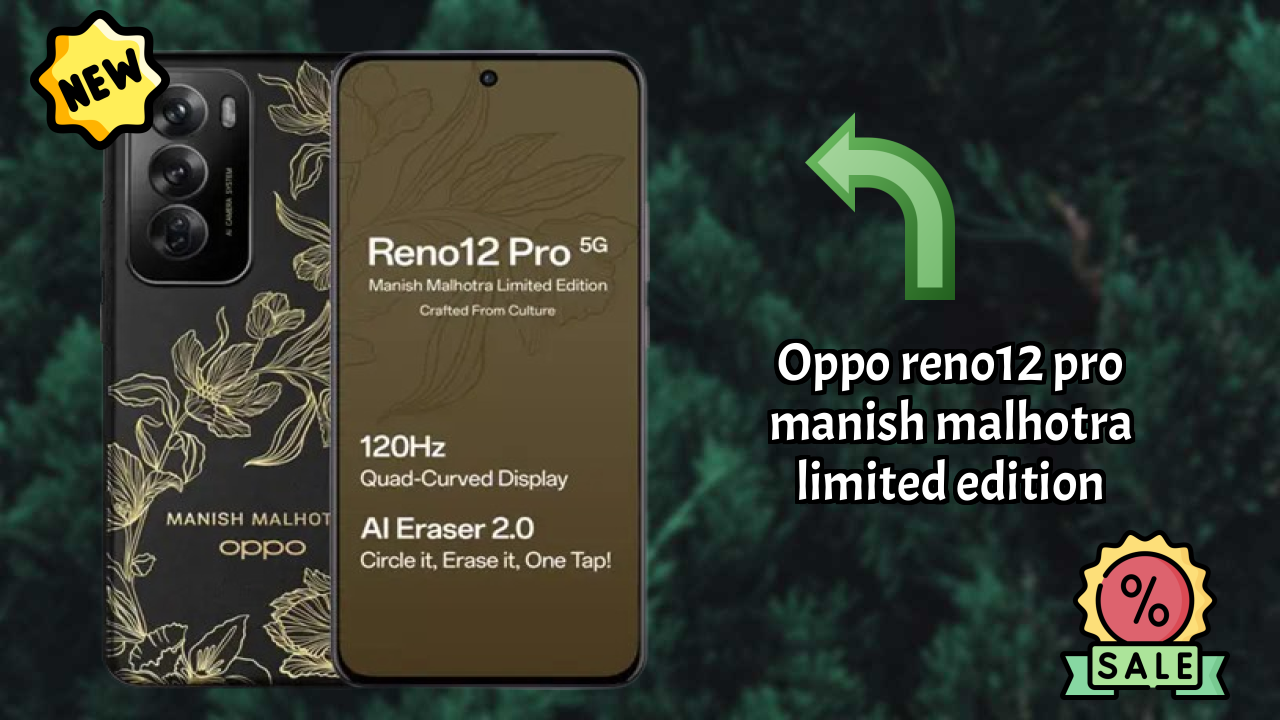 OPPO Reno12 Pro Manish Malhotra Limited Edition vs iPhone 15: Which is Better Value?
