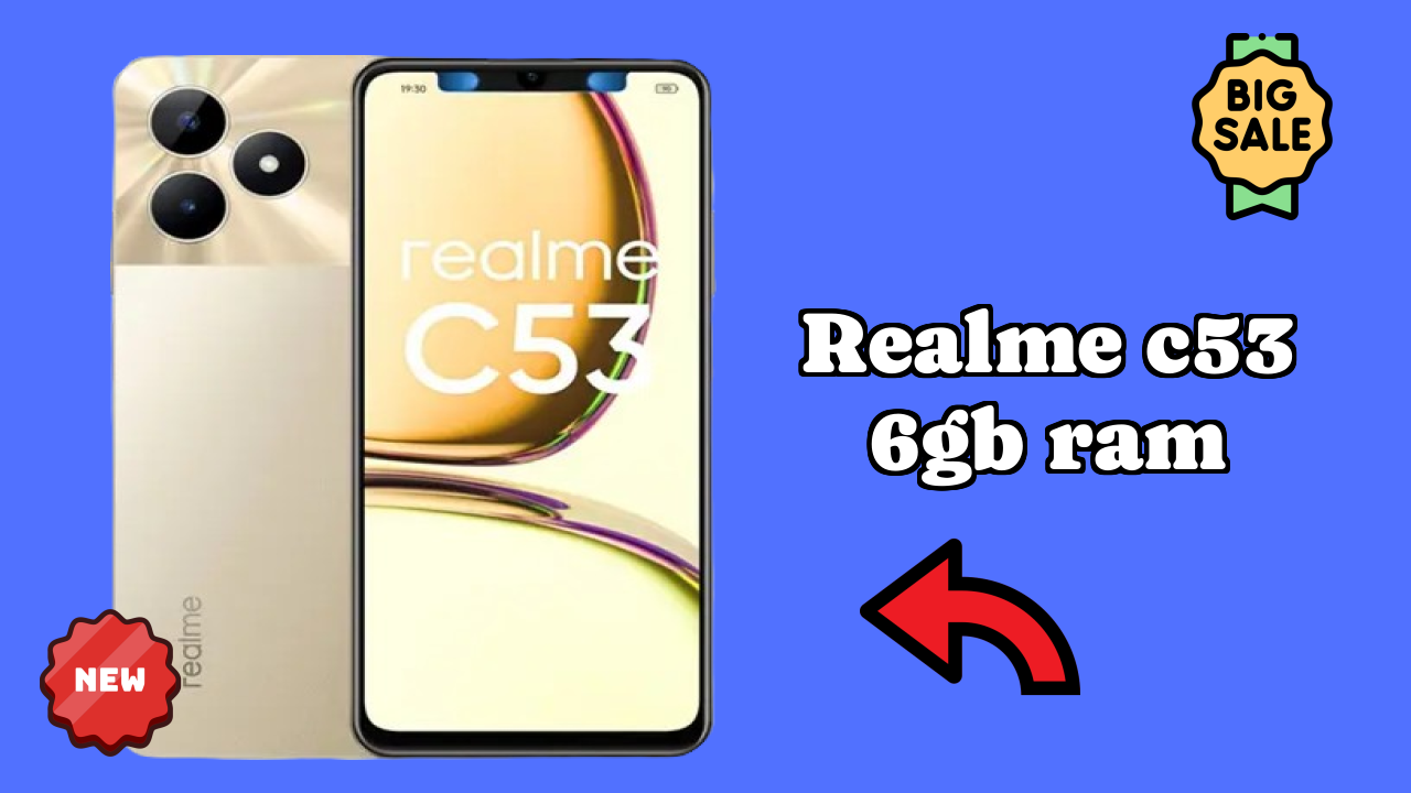 Realme C53 6GB RAM Display Quality: IPS LCD Review