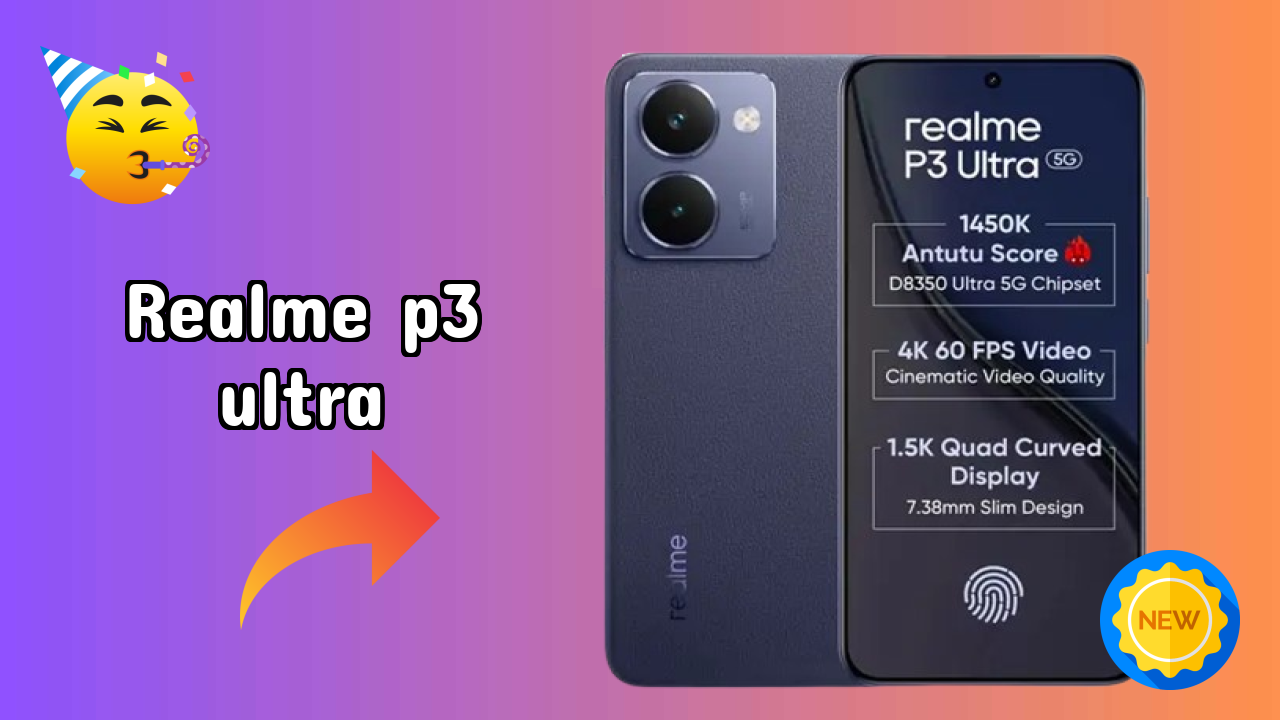 Realme P3 Ultra vs Samsung: Which Offers More?