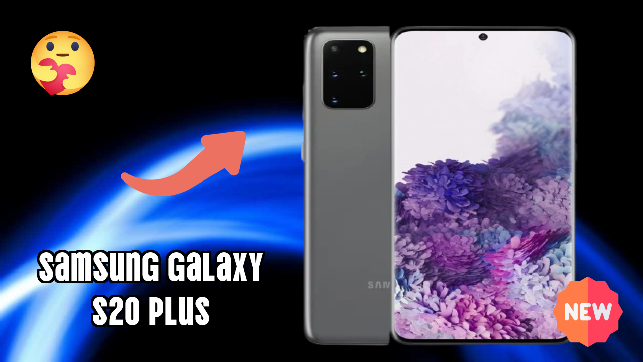 Samsung Galaxy S20 Plus RAM Usage: Is 8 GB RAM Enough for Heavy Apps?